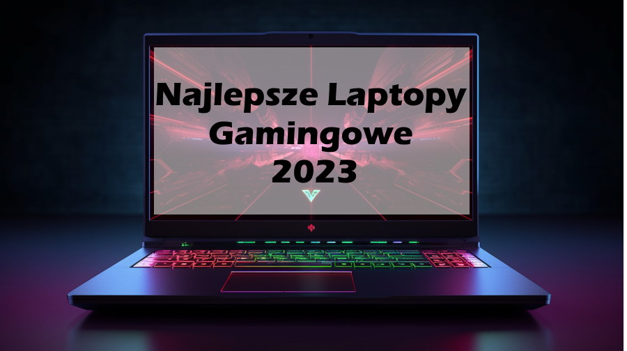 Laptopy Gamingowe